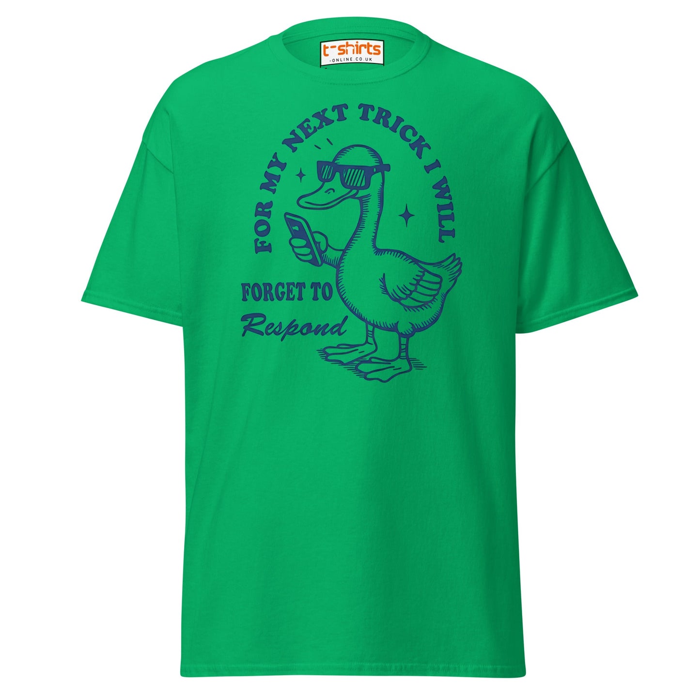 Funny Duck T-Shirt – Forget to Respond Humor Tee - Irish Green - T-Shirts Online