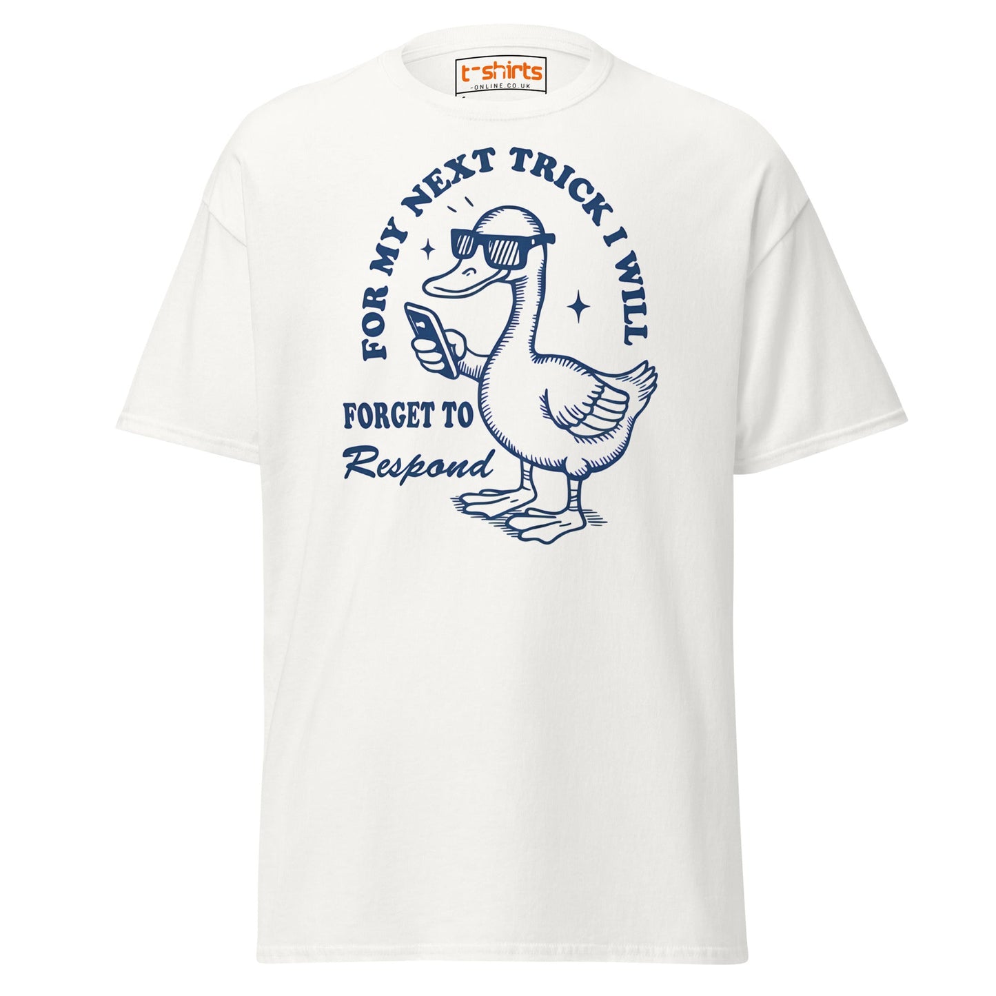 Funny Duck T-Shirt – Forget to Respond Humor Tee - White - T-Shirts Online