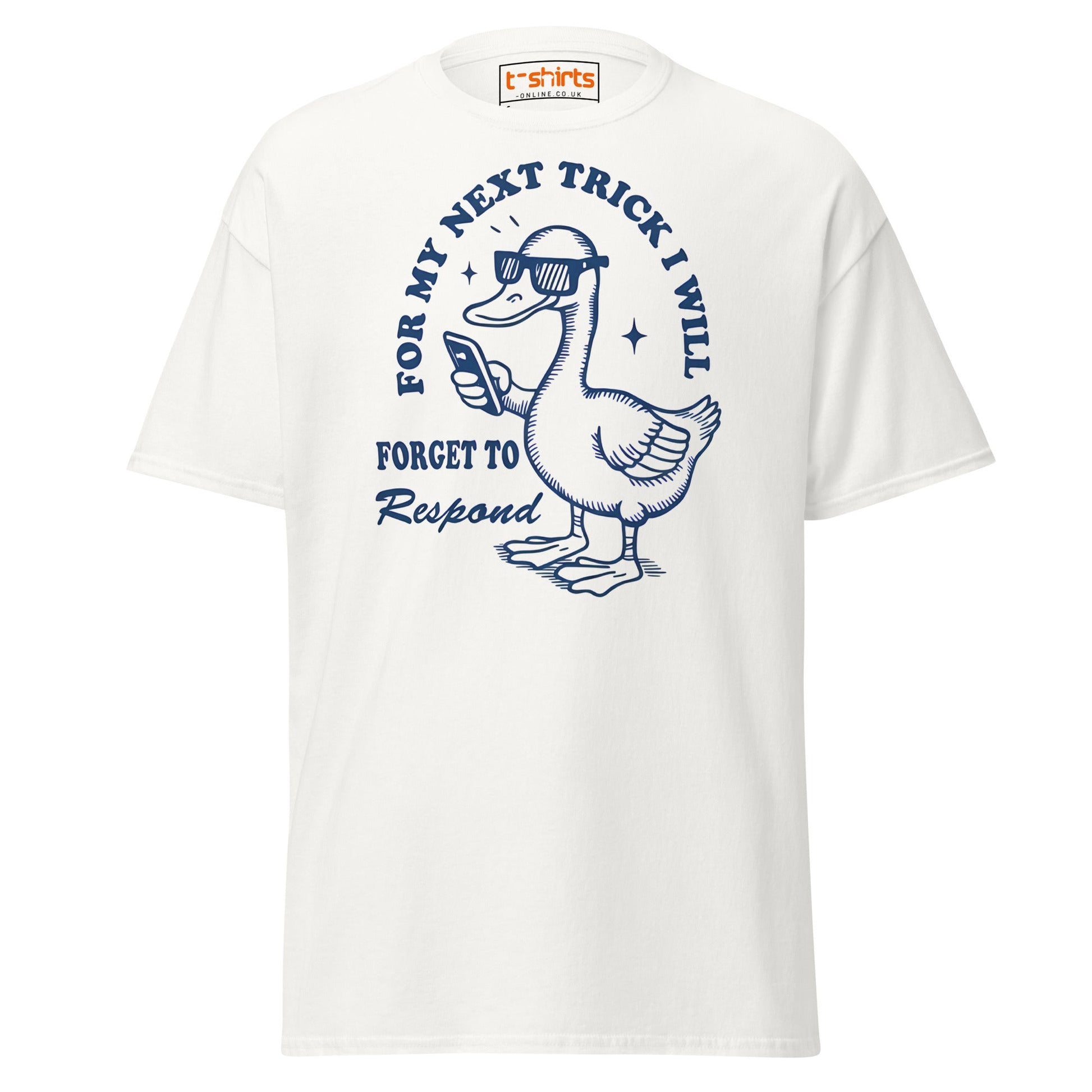 Funny Duck T-Shirt – Forget to Respond Humor Tee - White - T-Shirts Online