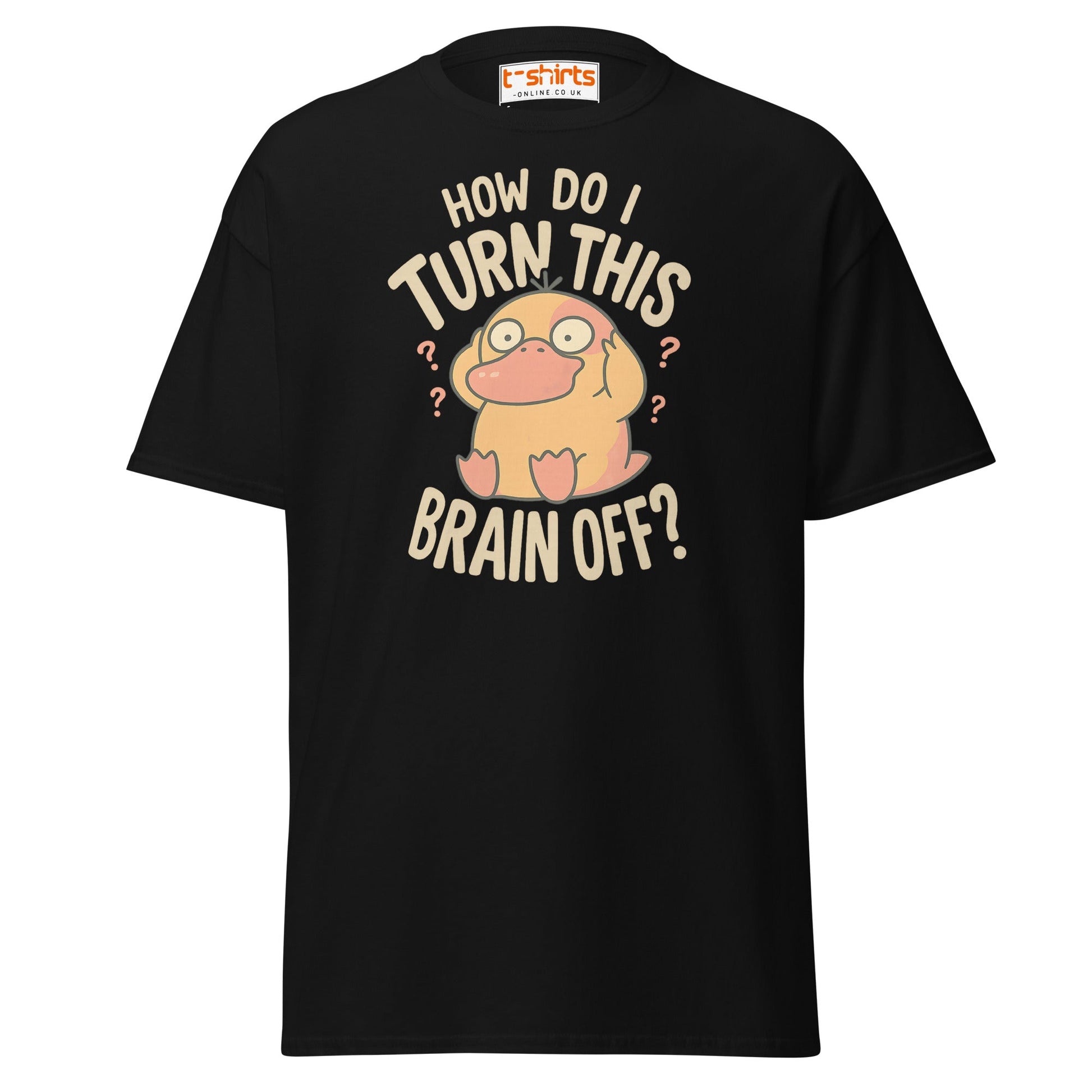 Funny Duck “Turn Brain Off” T-Shirt - Black - T-Shirts Online