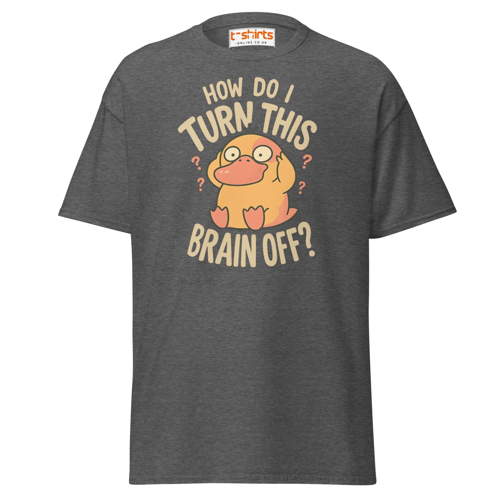 Funny Duck “Turn Brain Off” T-Shirt - Dark Heather - T-Shirts Online