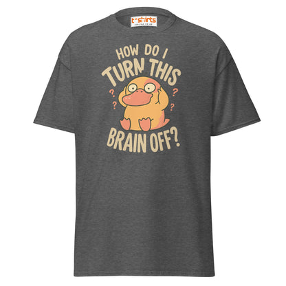 Funny Duck “Turn Brain Off” T-Shirt - Dark Heather - T-Shirts Online