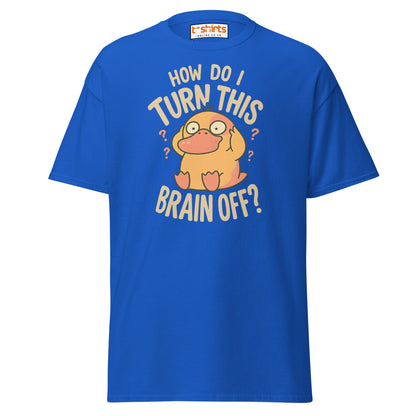 Funny Duck “Turn Brain Off” T-Shirt - Royal - T-Shirts Online