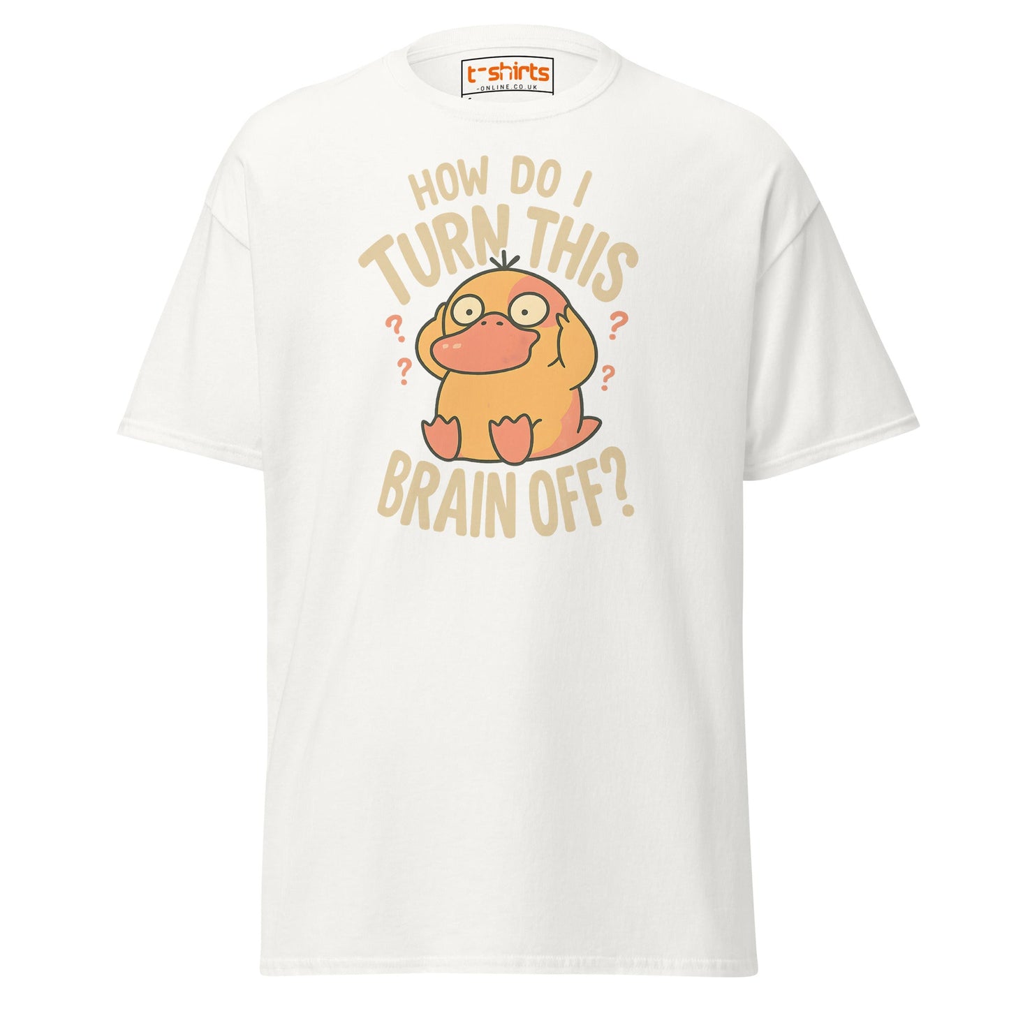 Funny Duck “Turn Brain Off” T-Shirt - White - T-Shirts Online