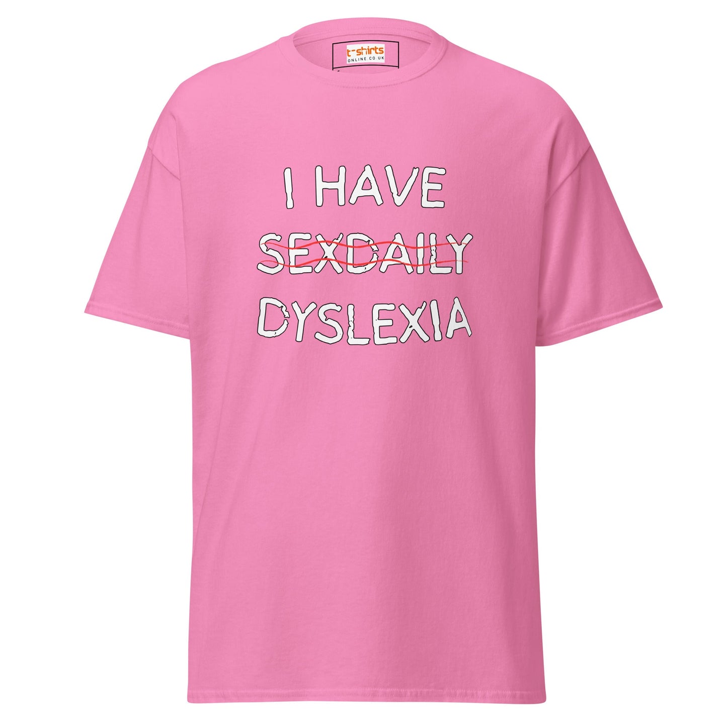 Funny Dyslexia Tee | Humorous T-Shirt - Azalea - T-Shirts Online