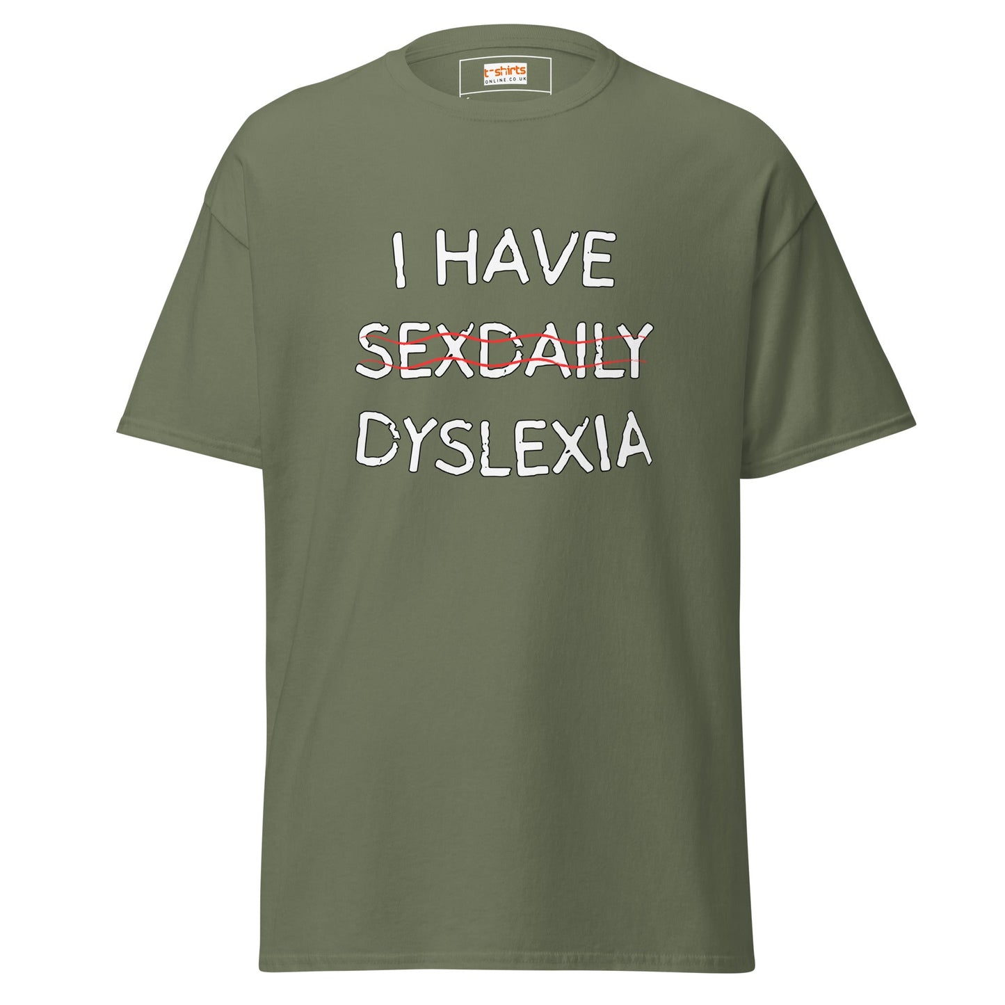 Funny Dyslexia Tee | Humorous T-Shirt - Military Green - T-Shirts Online