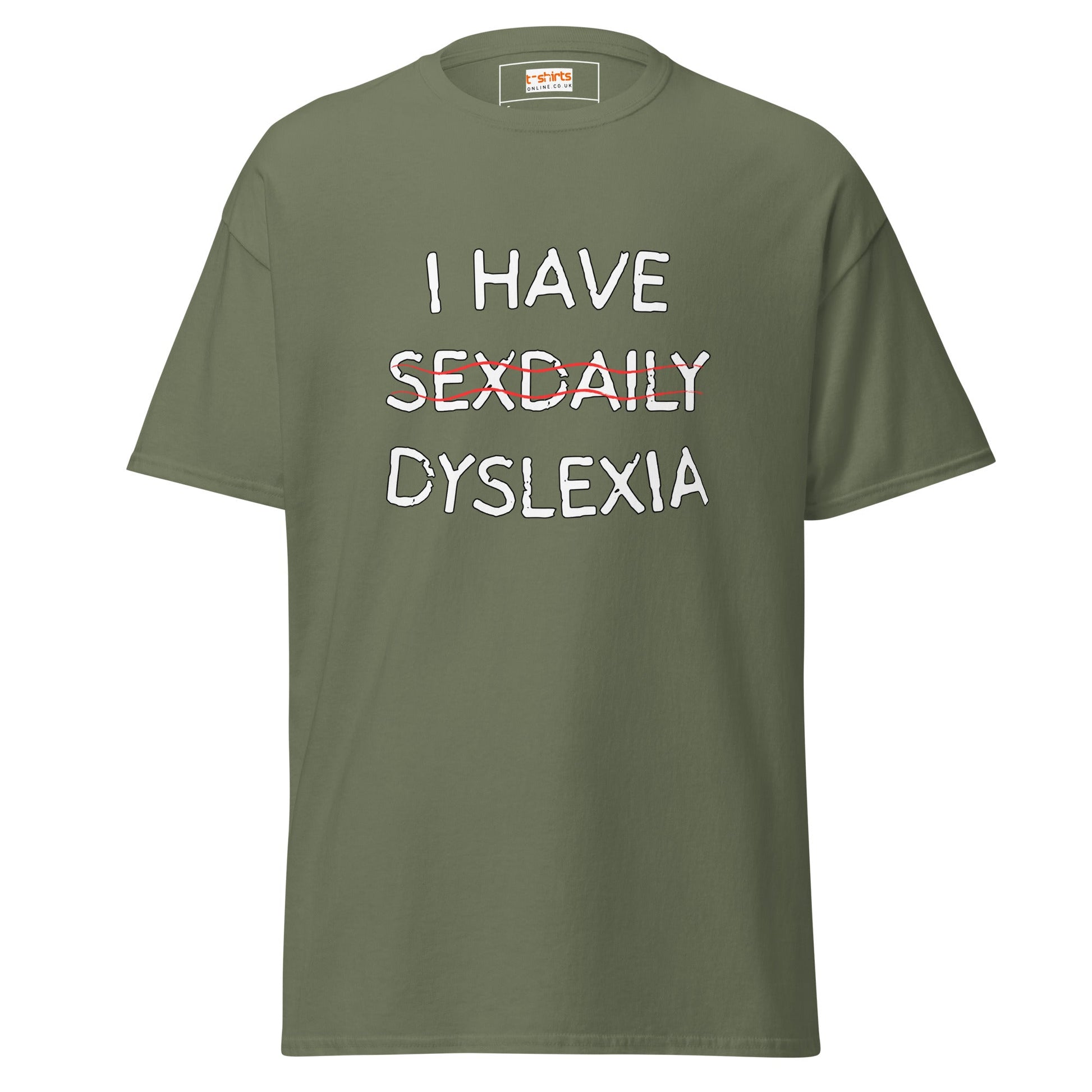 Funny Dyslexia Tee | Humorous T-Shirt - Military Green - T-Shirts Online