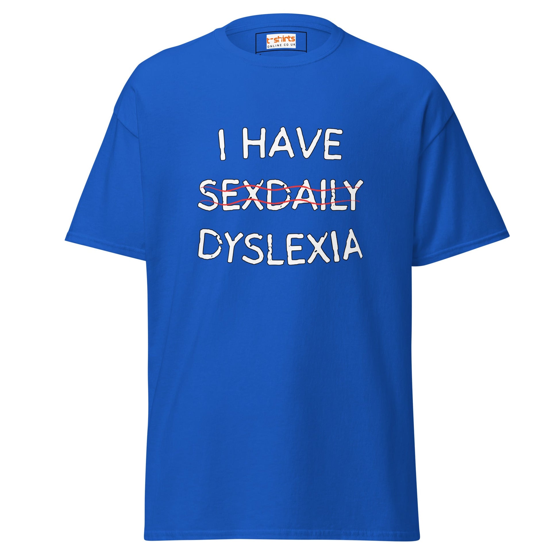 Funny Dyslexia Tee | Humorous T-Shirt - Royal - T-Shirts Online