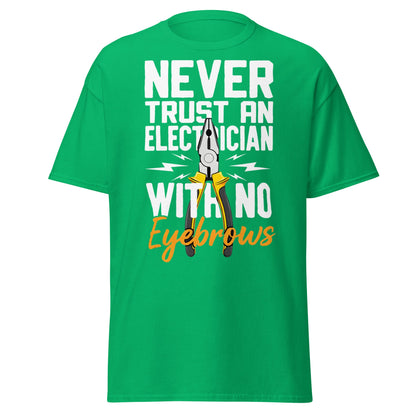 Funny Electrician No Eyebrows T-Shirt - Humorous Trade Tee - Irish Green - T-Shirts Online