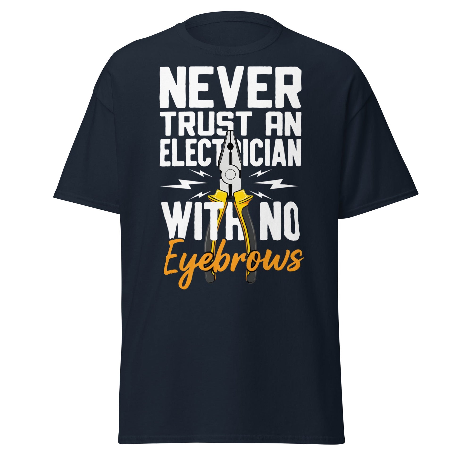 Funny Electrician No Eyebrows T-Shirt - Humorous Trade Tee - Navy - T-Shirts Online