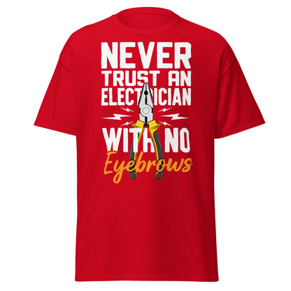 Funny Electrician No Eyebrows T-Shirt - Humorous Trade Tee - Red - T-Shirts Online