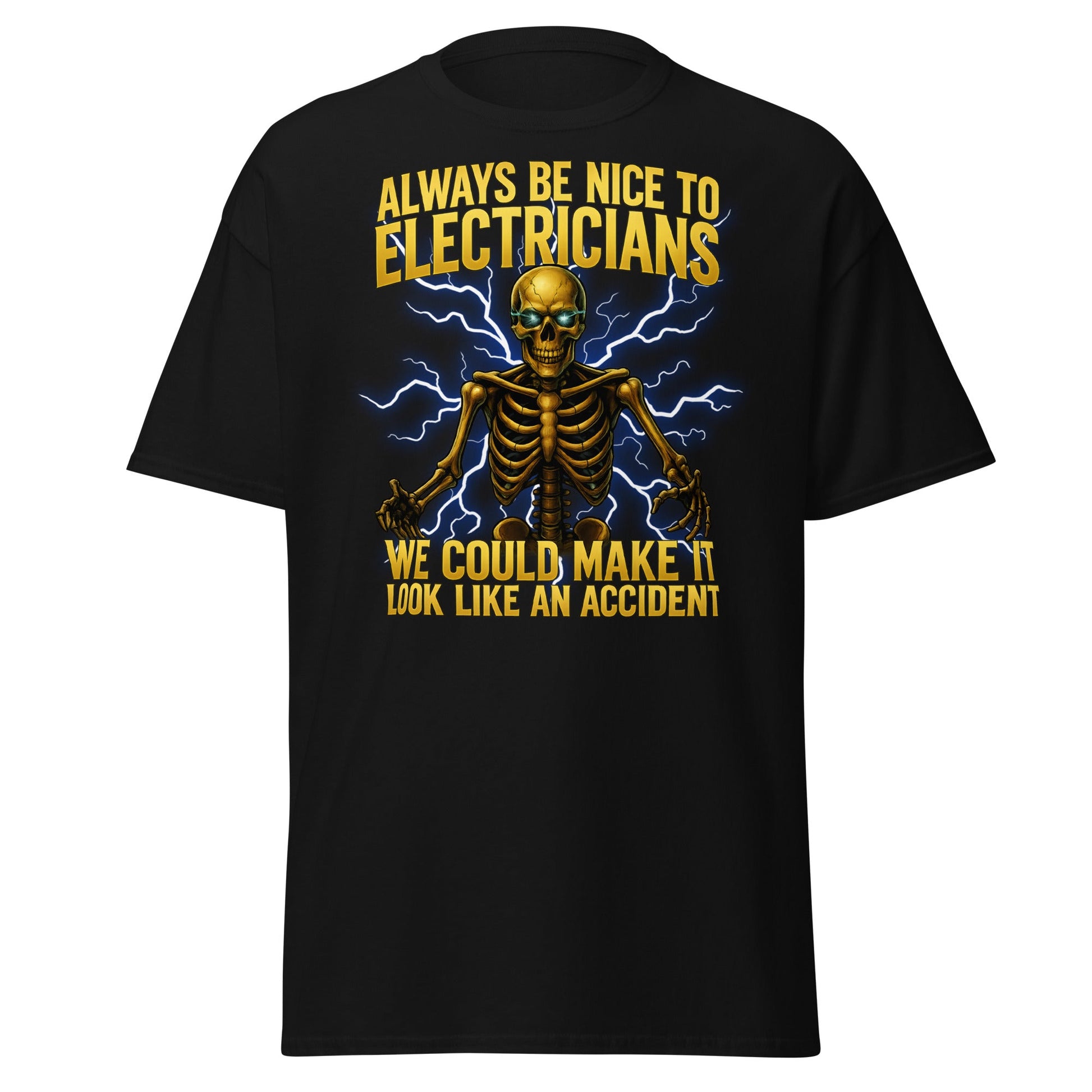 Funny Electrician Skeleton T-Shirt - Make It Look Like An Accident - Black - T-Shirts Online