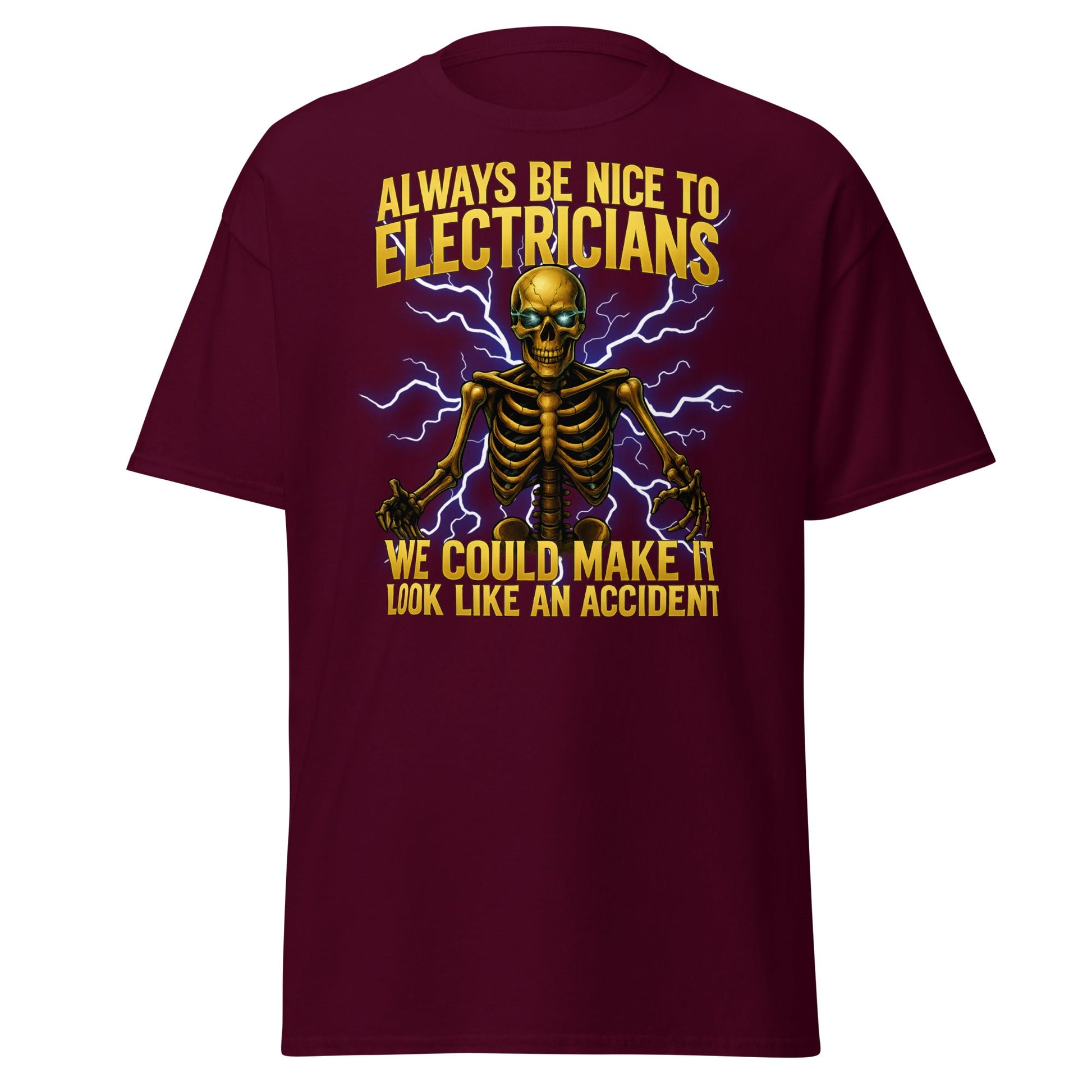 Funny Electrician Skeleton T-Shirt - Make It Look Like An Accident - Maroon - T-Shirts Online