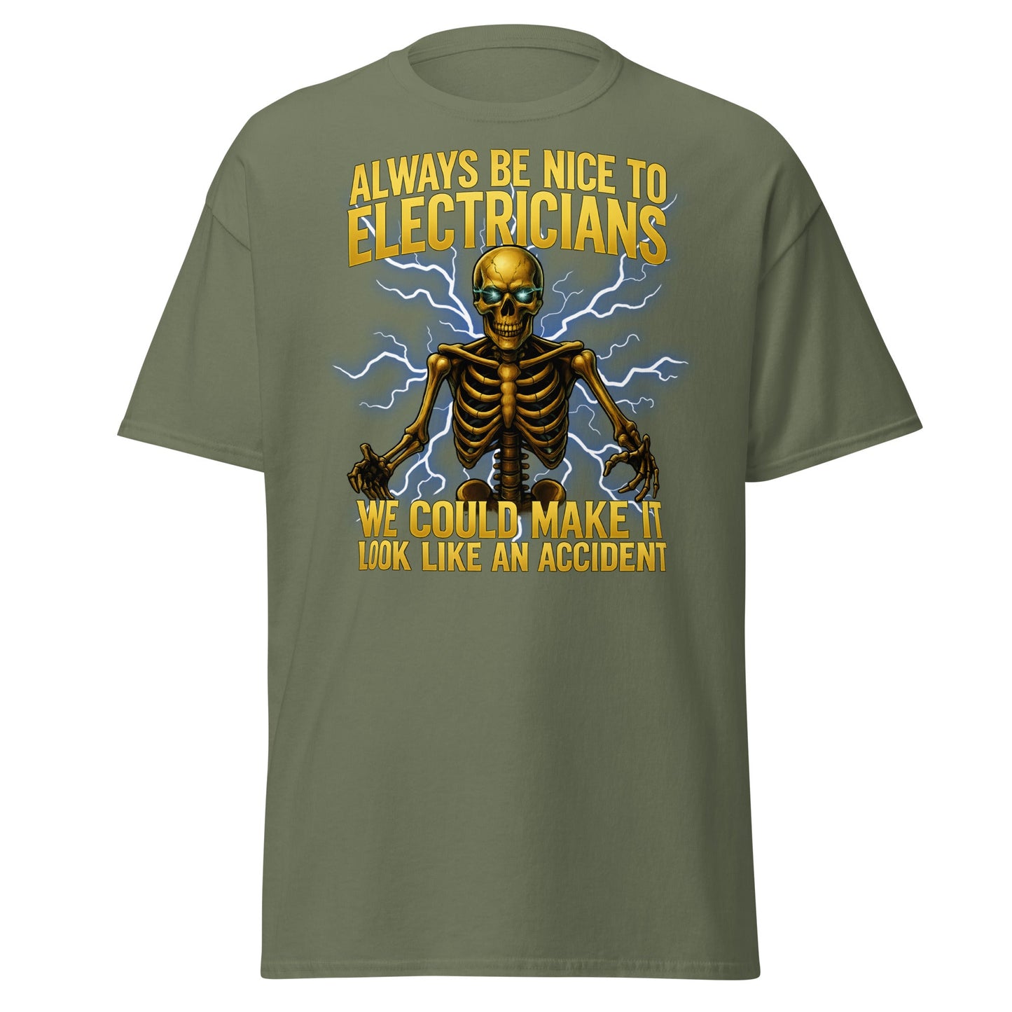 Funny Electrician Skeleton T-Shirt - Make It Look Like An Accident - Military Green - T-Shirts Online