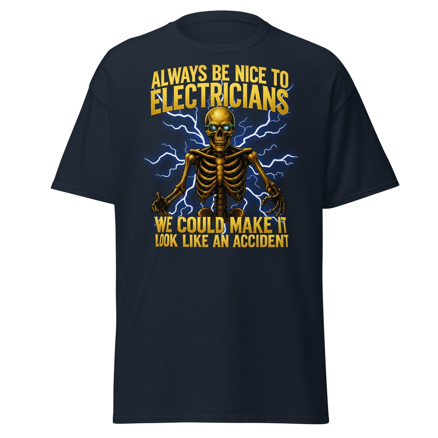 Funny Electrician Skeleton T-Shirt - Make It Look Like An Accident - Navy - T-Shirts Online