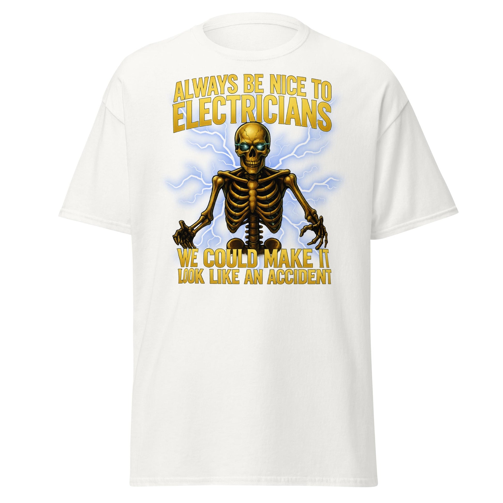 Funny Electrician Skeleton T-Shirt - Make It Look Like An Accident - White - T-Shirts Online