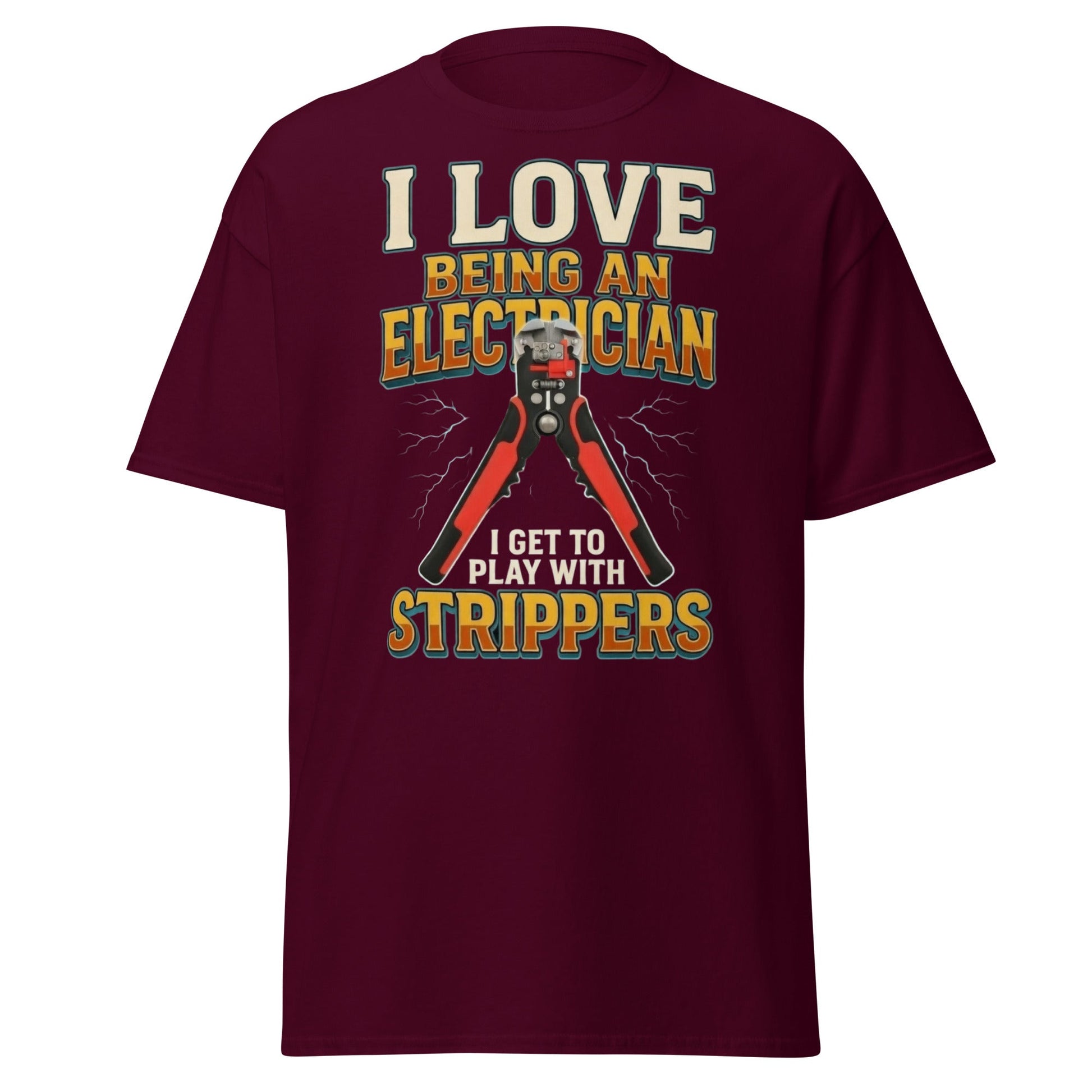 Funny Electrician Wire Strippers T-Shirt - Adult Humor Tee - Maroon - T-Shirts Online
