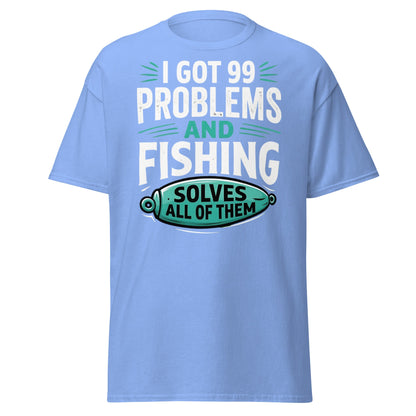 Funny Fishing 99 Problems T-Shirt - Clever Angler Gift Tee - Carolina Blue - T-Shirts Online