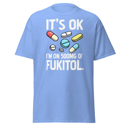 Funny Fukitol 500mg T-Shirt - Sarcastic Humor Tee - Carolina Blue - T-Shirts Online