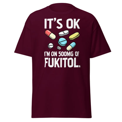 Funny Fukitol 500mg T-Shirt - Sarcastic Humor Tee - Maroon - T-Shirts Online