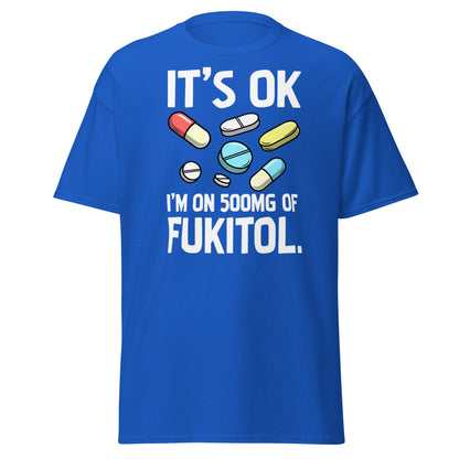 Funny Fukitol 500mg T-Shirt - Sarcastic Humor Tee - Royal - T-Shirts Online