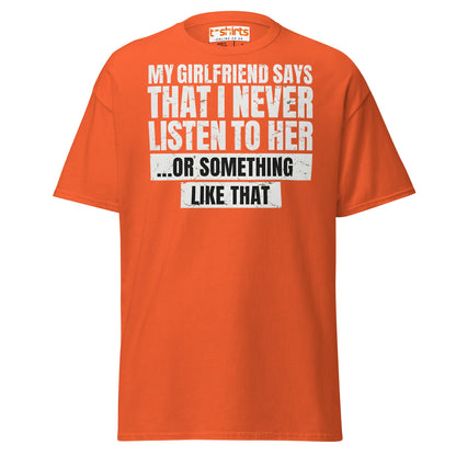 Funny Girlfriend Quote T-Shirt - Orange - T-Shirts Online