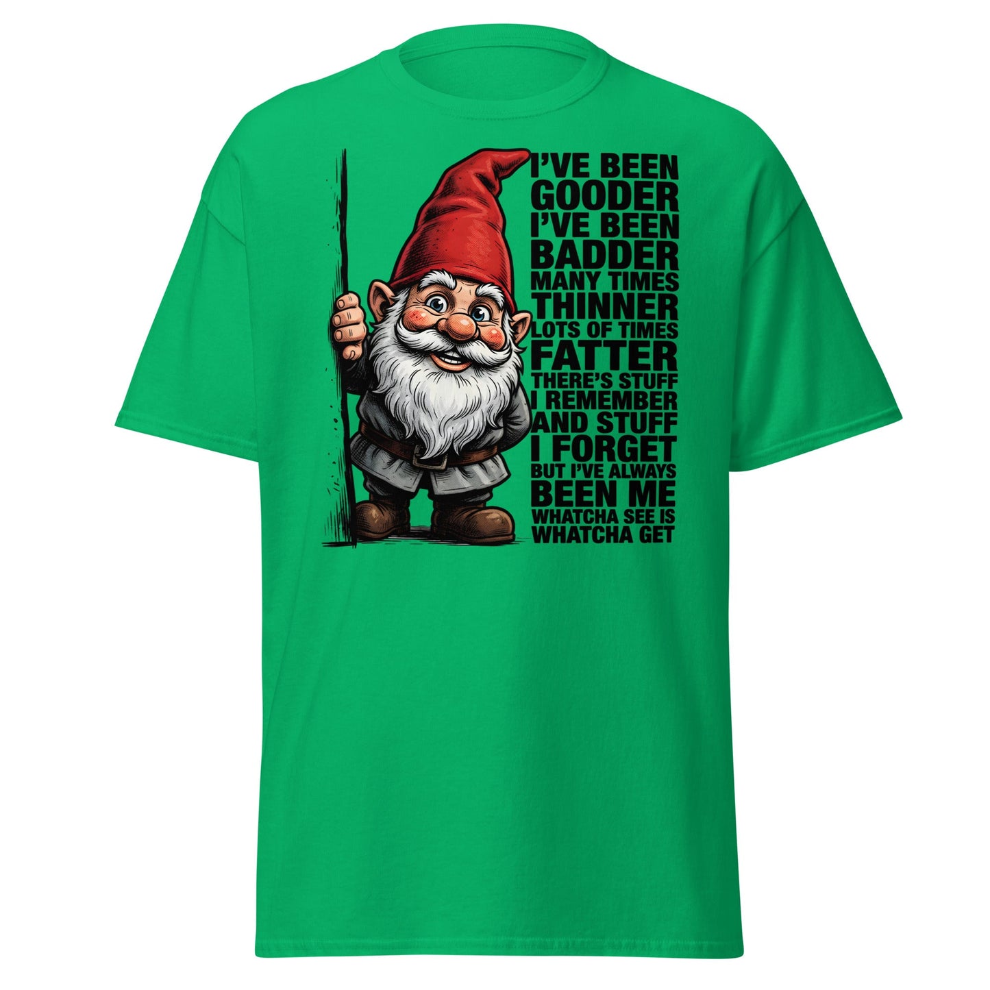 Funny Gnome T-Shirt - Whatcha See Is Whatcha Get - Irish Green - T-Shirts Online