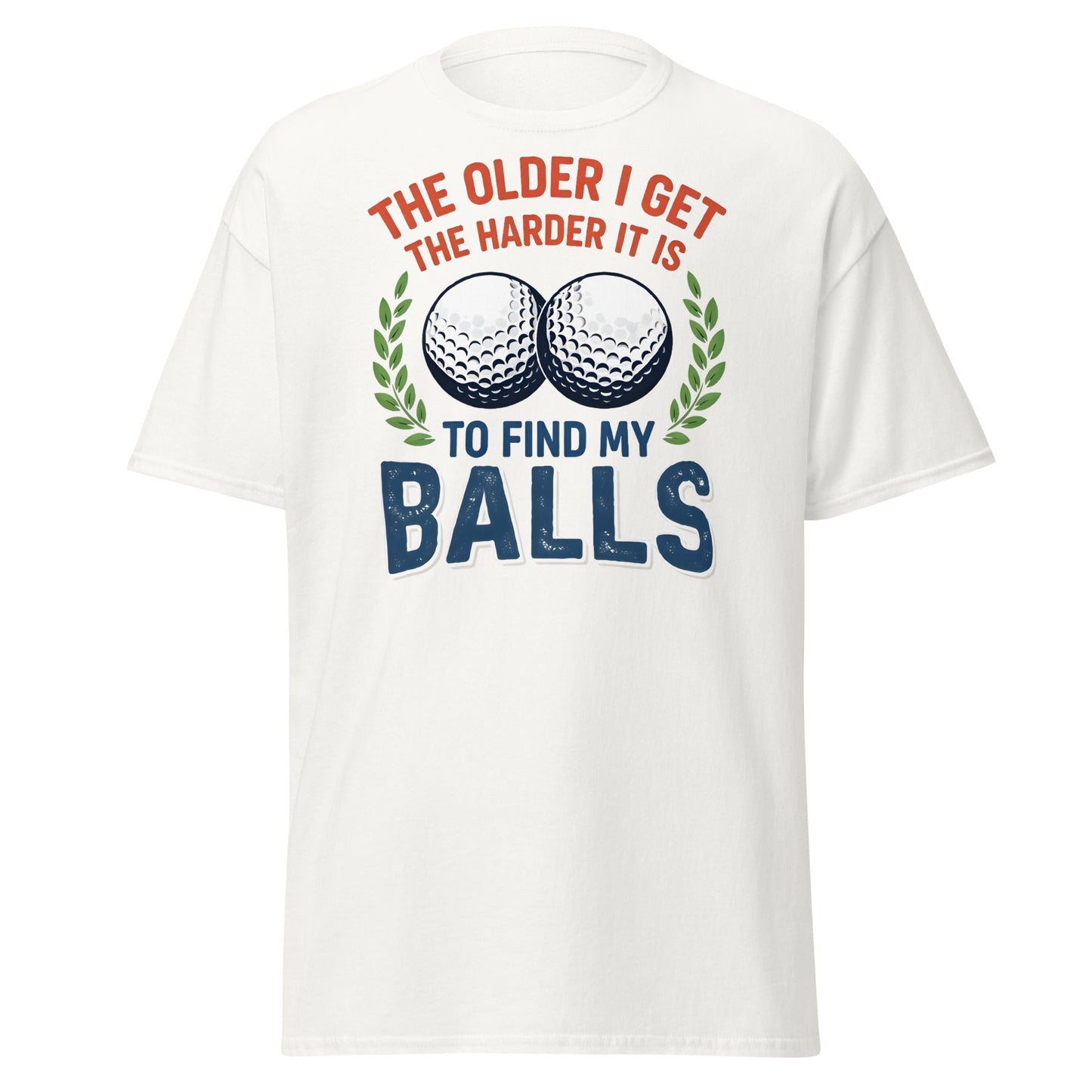 Funny Golf Balls T-Shirt - Relatable Aging Golfer Gag Gift - White - T-Shirts Online