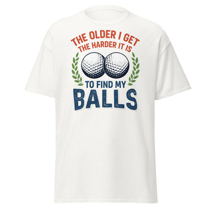 Funny Golf Balls T-Shirt - Relatable Aging Golfer Gag Gift - White - T-Shirts Online