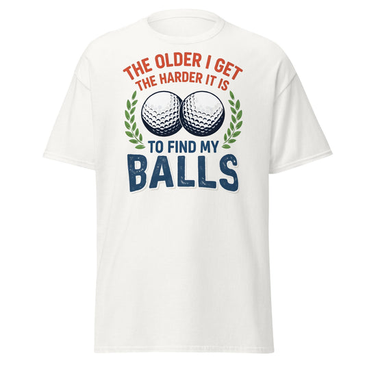 Funny Golf Balls T-Shirt - Relatable Aging Golfer Gag Gift - White - T-Shirts Online