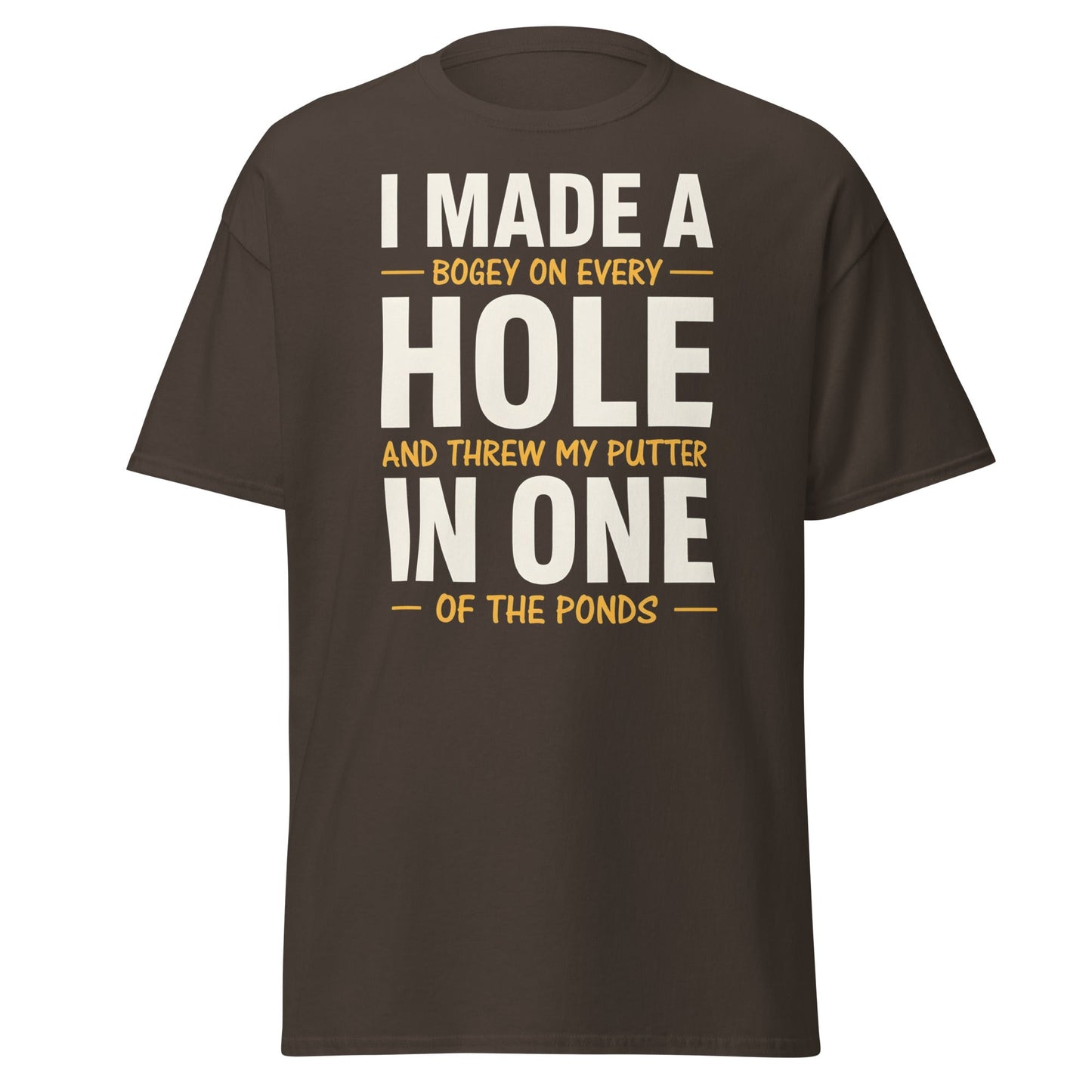 Funny Golf Putter In One T-Shirt - Sarcastic Bogey Golf Tee - Dark Chocolate - T-Shirts Online