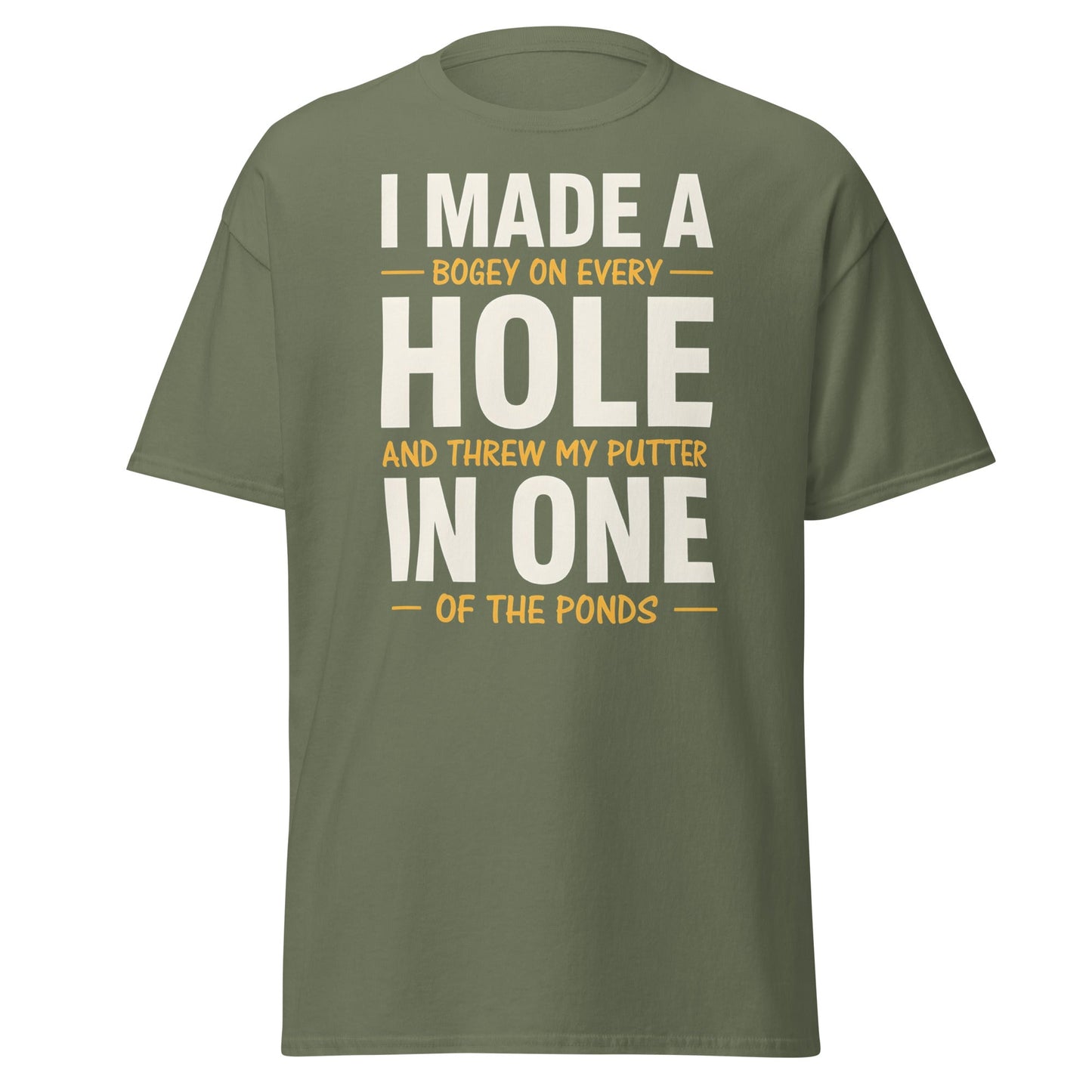 Funny Golf Putter In One T-Shirt - Sarcastic Bogey Golf Tee - Military Green - T-Shirts Online
