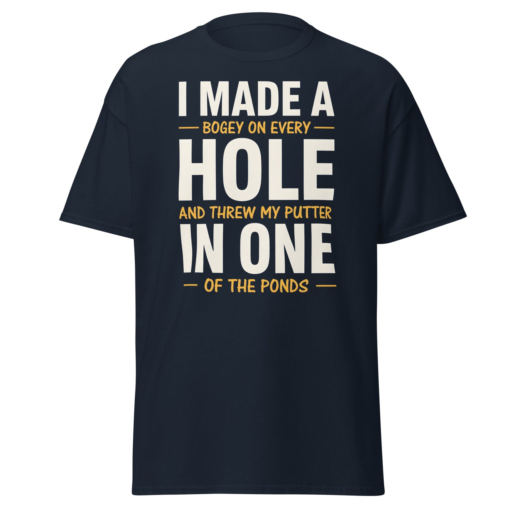 Funny Golf Putter In One T-Shirt - Sarcastic Bogey Golf Tee - Navy - T-Shirts Online