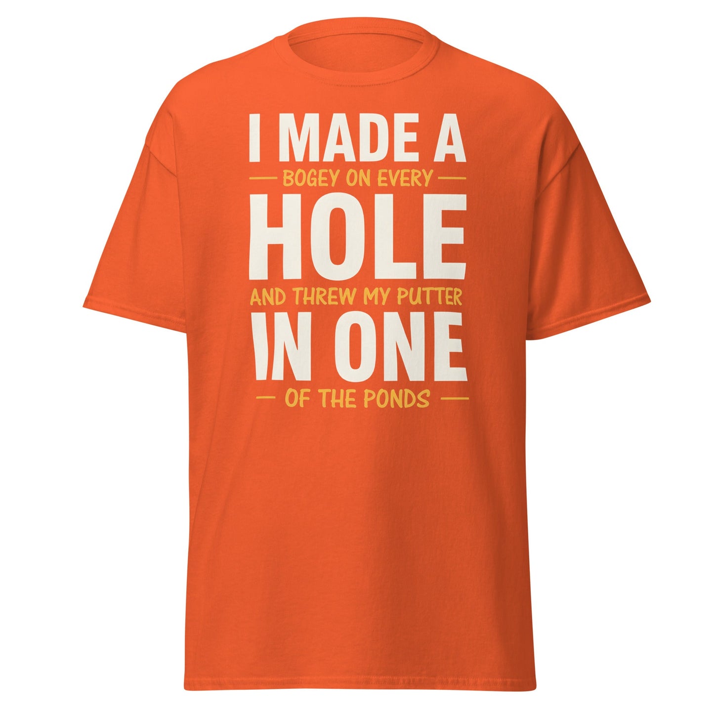 Funny Golf Putter In One T-Shirt - Sarcastic Bogey Golf Tee - Orange - T-Shirts Online
