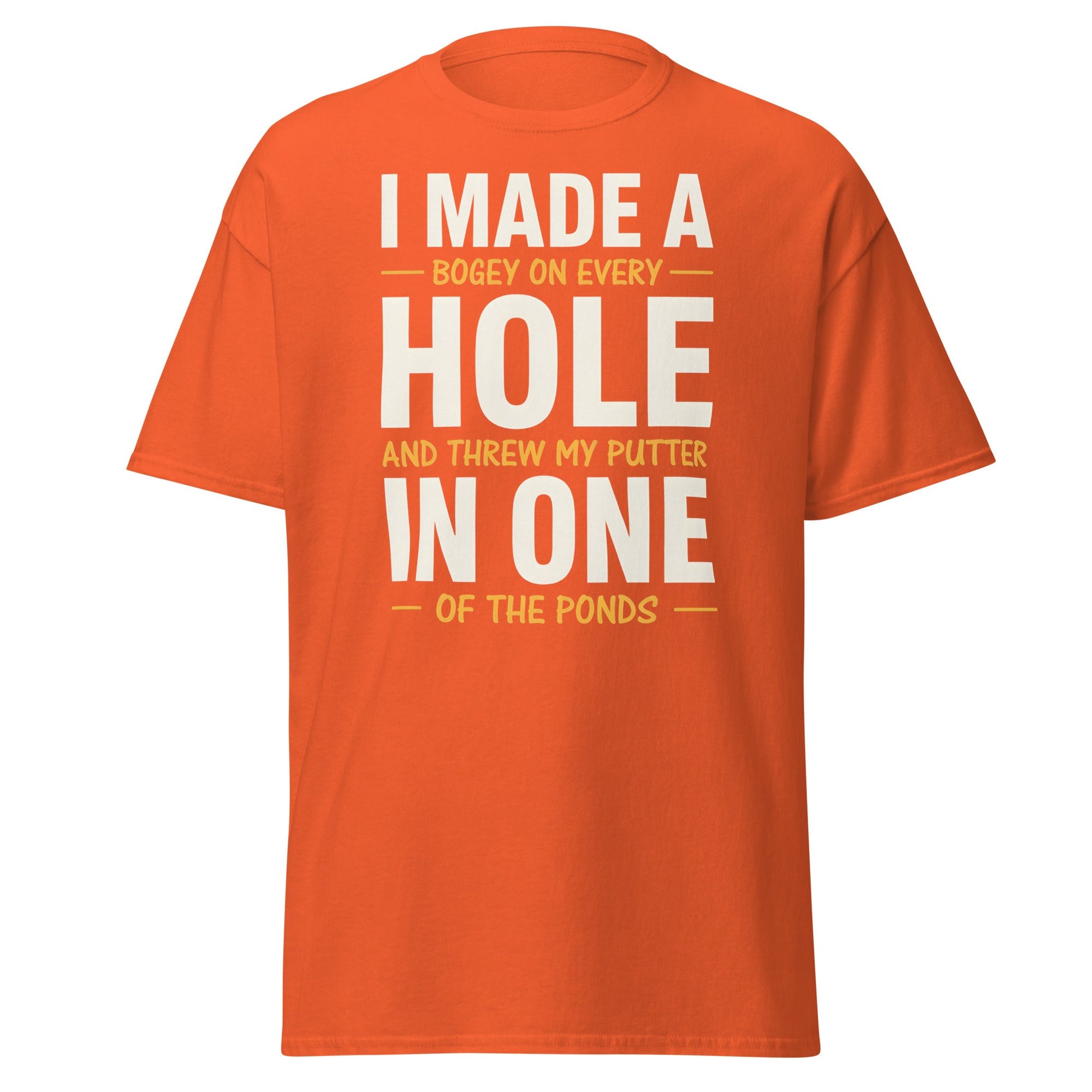 Funny Golf Putter In One T-Shirt - Sarcastic Bogey Golf Tee - Orange - T-Shirts Online