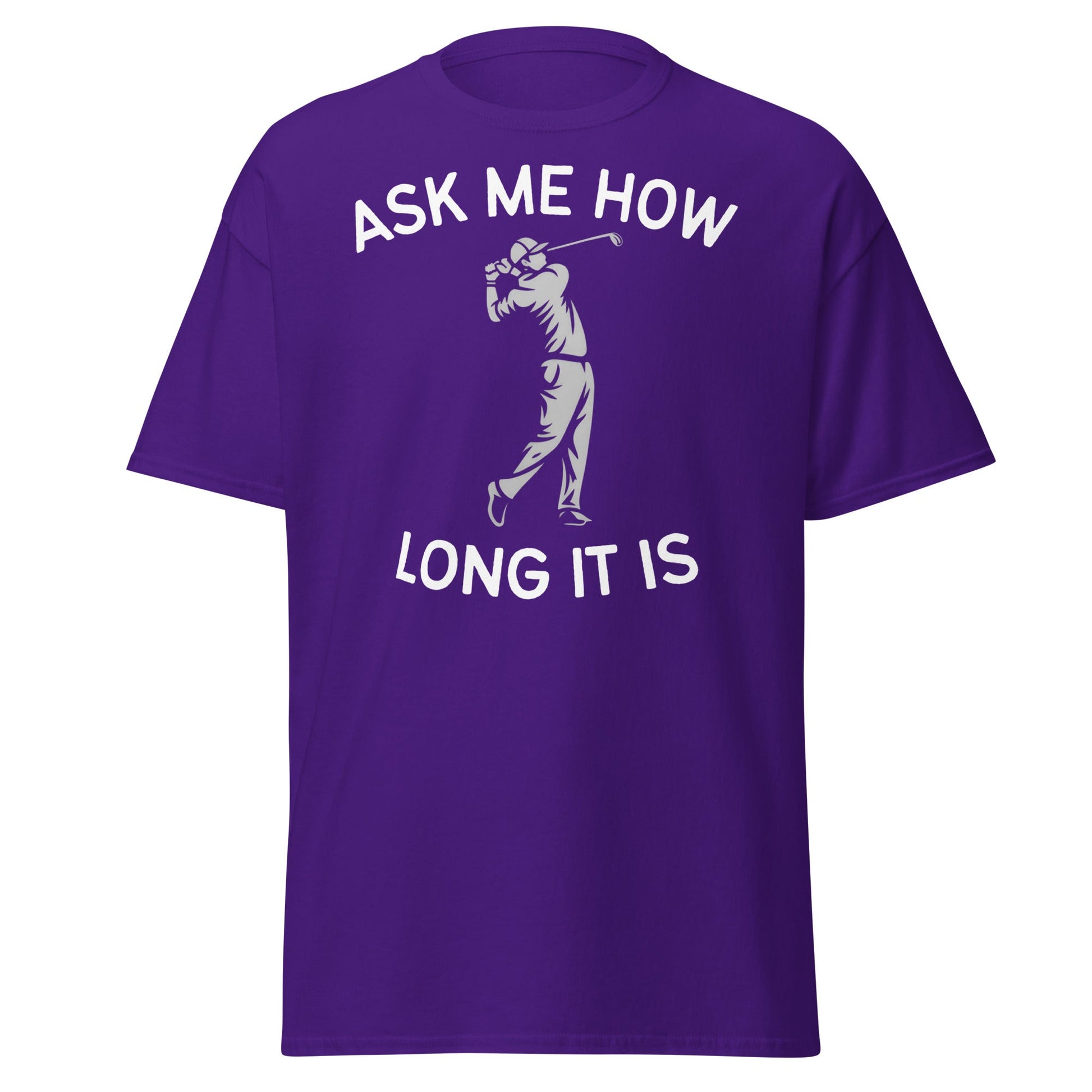 Funny Golf Shirt - Ask Me How Long It Is Adult Humor Tee - Purple - T-Shirts Online