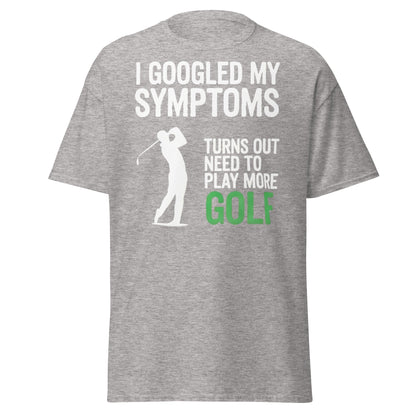 Funny Golf Symptoms T-Shirt - Need More Golf Tee - Sport Grey - T-Shirts Online