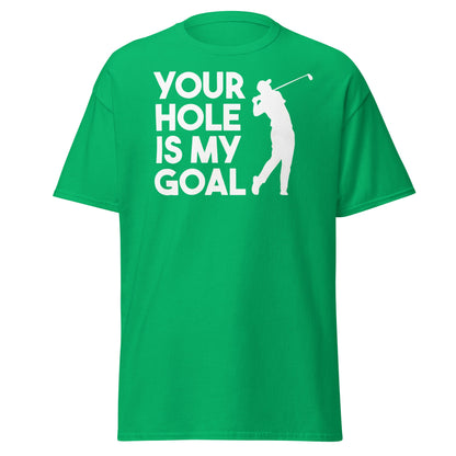 Funny Golf T-Shirt - Your Hole Is My Goal Adult Humor Tee - Irish Green - T-Shirts Online