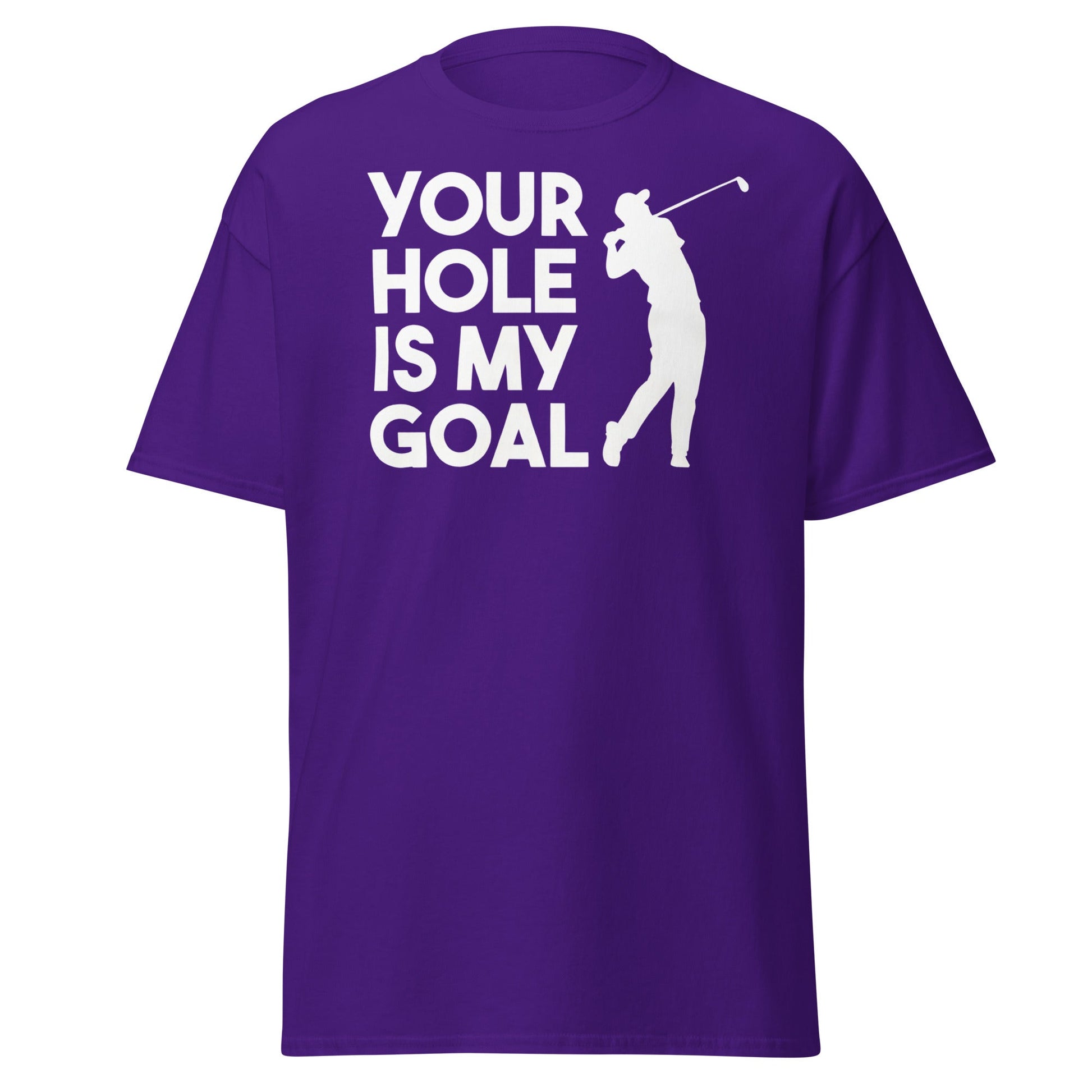 Funny Golf T-Shirt - Your Hole Is My Goal Adult Humor Tee - Purple - T-Shirts Online