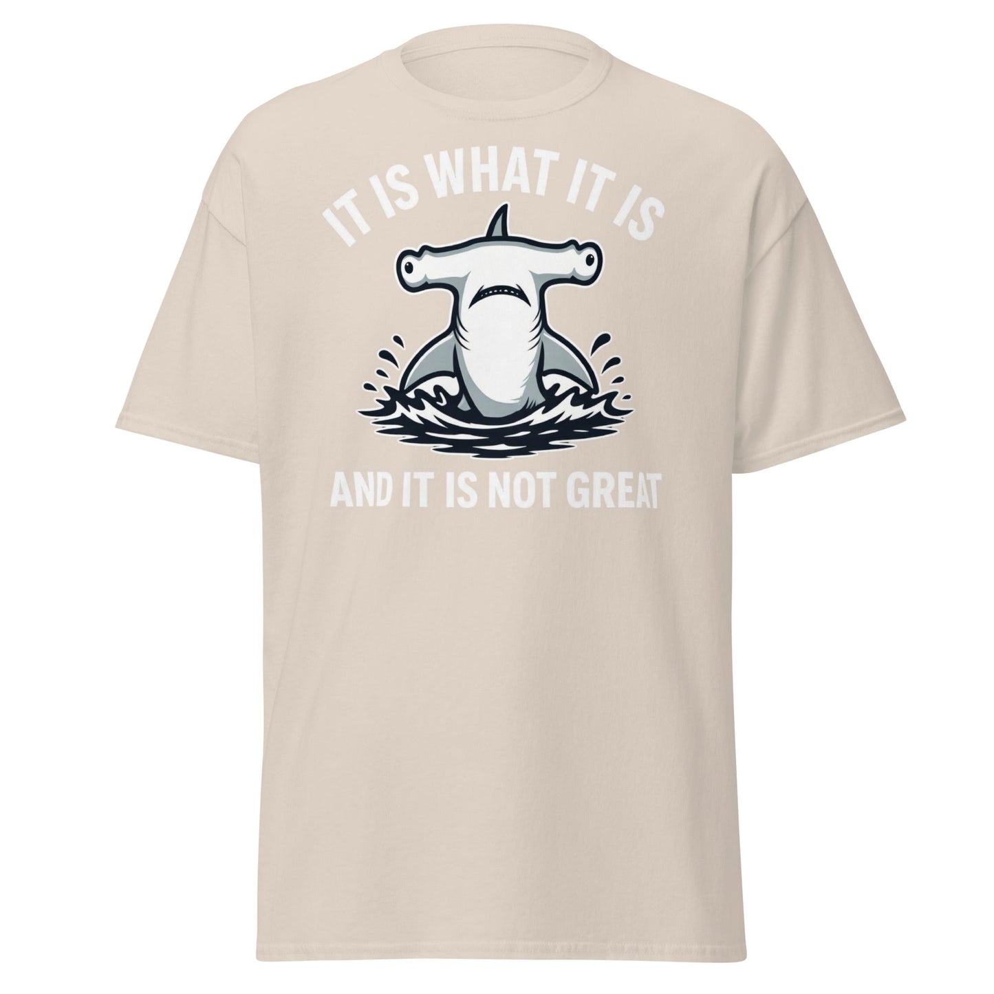 Funny Hammerhead Shark T-Shirt - It Is What It Is Tee - Natural - T-Shirts Online
