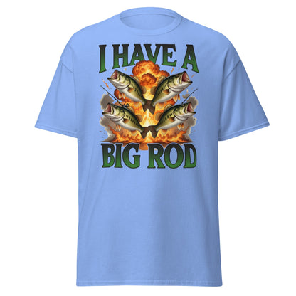 Funny I Have A Big Rod Fishing T-Shirt - Bass Fishing Tee - Carolina Blue - T-Shirts Online