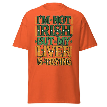 Funny I'm Not Irish My Liver Is Trying St. Patrick's Day Tee - Orange - T-Shirts Online