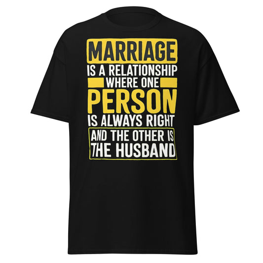 Funny Marriage Always Right Husband T-Shirt - Black - T-Shirts Online