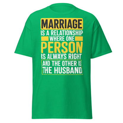 Funny Marriage Always Right Husband T-Shirt - Irish Green - T-Shirts Online