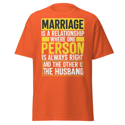 Funny Marriage Always Right Husband T-Shirt - Orange - T-Shirts Online