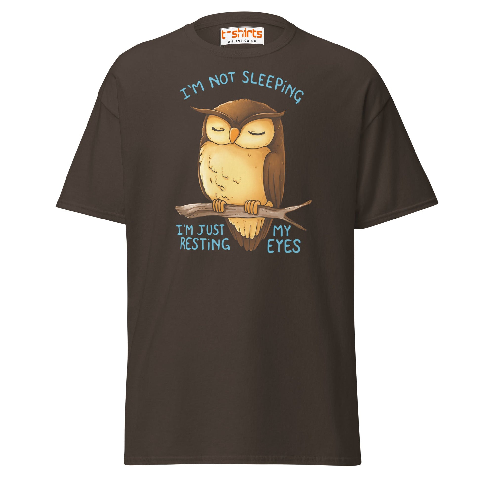 Funny Owl T-Shirt – I’m Not Sleeping Resting My Eyes Tee - Dark Chocolate - T-Shirts Online