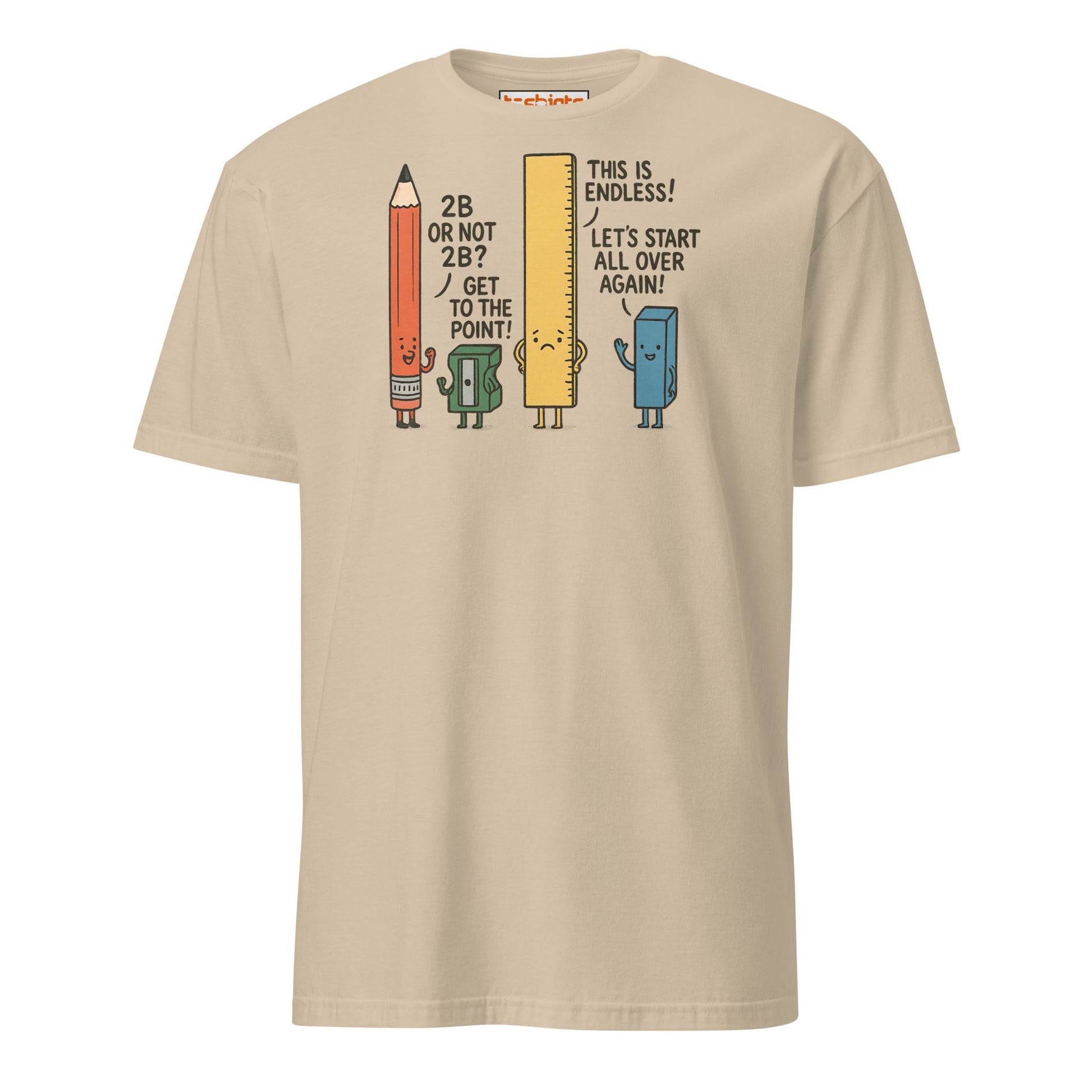 Funny Pencil Pun T-Shirt – School Supplies Joke Tee - Sand - T-Shirts Online