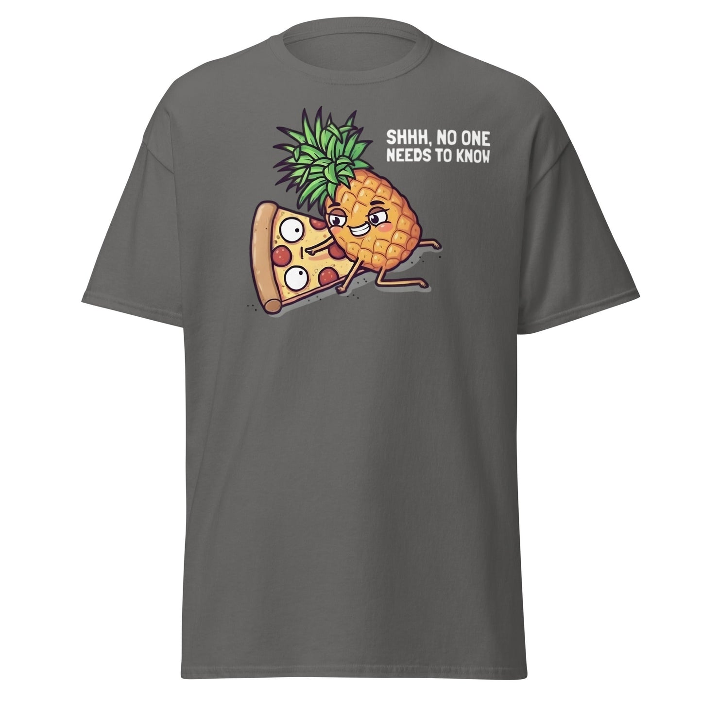 Funny Pineapple on Pizza T-Shirt | Shhh No One Needs To Know - Charcoal - T-Shirts Online