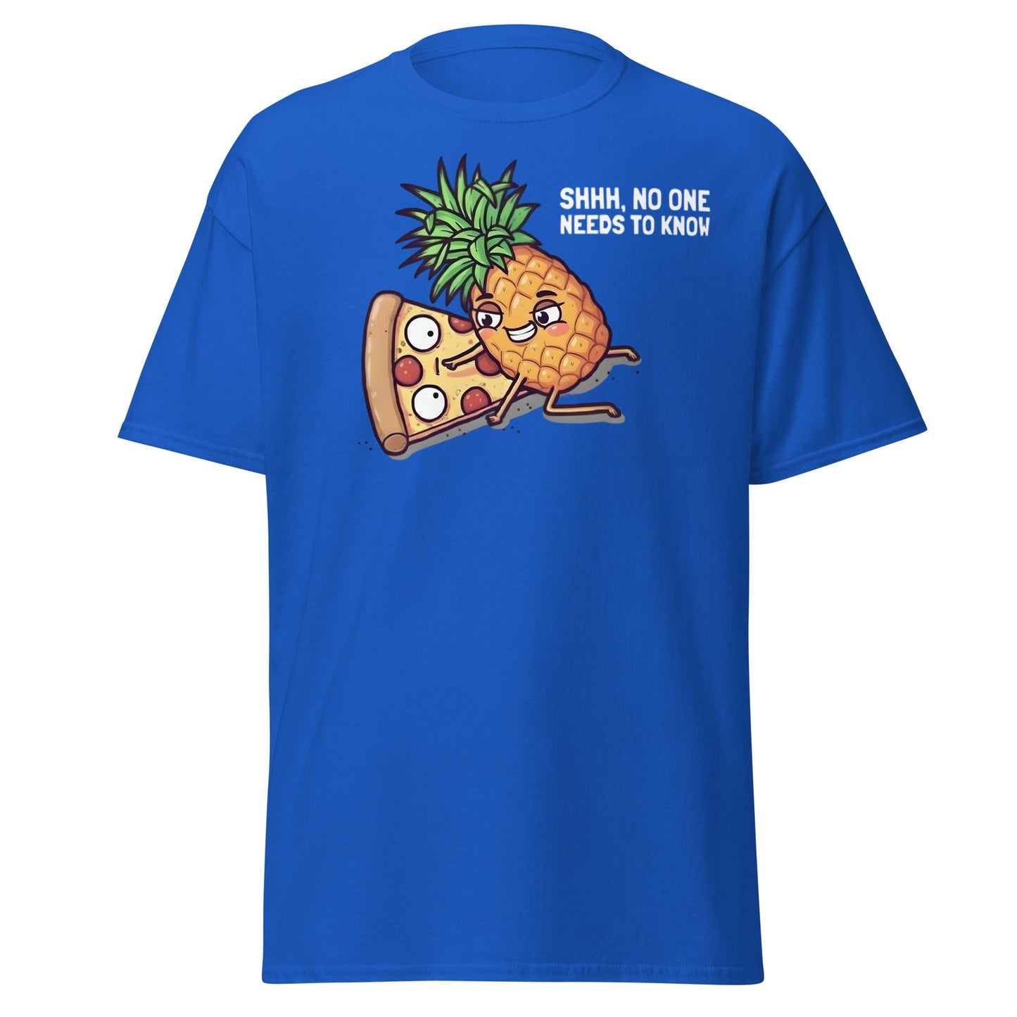 Funny Pineapple on Pizza T-Shirt | Shhh No One Needs To Know - Royal - T-Shirts Online