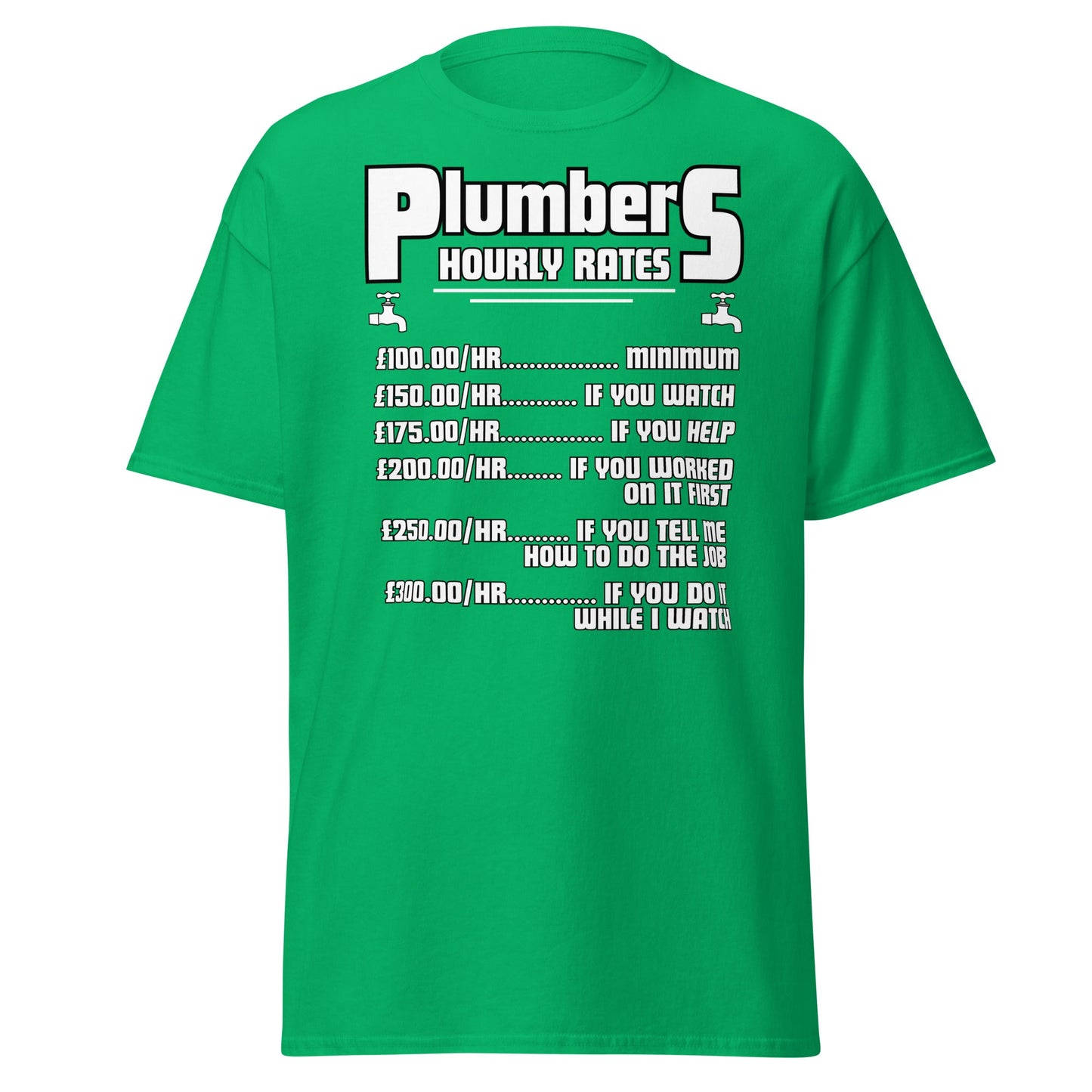 Funny Plumber Hourly Rates T-Shirt | Trade Humor Tee - Irish Green - T-Shirts Online